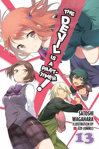 The Devil Is a Part-Timer!, Vol. 13 (light novel) cover