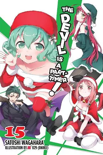 The Devil Is a Part-Timer!, Vol. 15 (light novel) cover