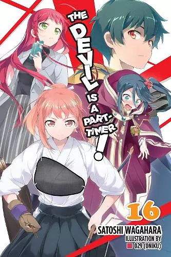 The Devil Is a Part-Timer!, Vol. 16 (light novel) cover