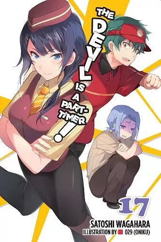 The Devil Is a Part-Timer!, Vol. 17 (light novel) cover