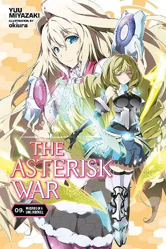 The Asterisk War, Vol. 9 (light novel) cover