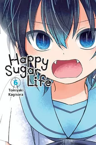 Happy Sugar Life, Vol. 6 cover