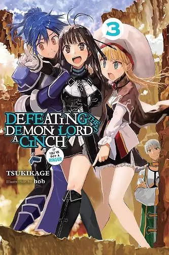 Defeating the Demon Lord's a Cinch (If You've Got a Ringer), Vol. 3 cover