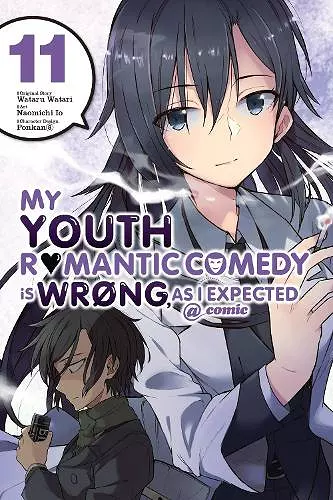 My Youth Romantic Comedy Is Wrong, As I Expected @ comic, Vol. 11 (manga) cover