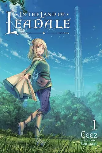 In the Land of Leadale, Vol. 1 (light novel) cover