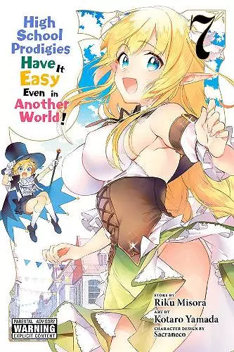 High School Prodigies Have It Easy Even in Another!, Vol. 7 cover
