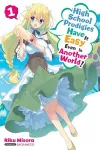 High School Prodigies Have It Easy Even in Another World!, Vol. 1 (light novel) cover