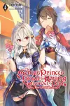 The Genius Prince's Guide to Raising a Nation Out of Debt (Hey, How About Treason?), Vol. 4 (light novel) cover