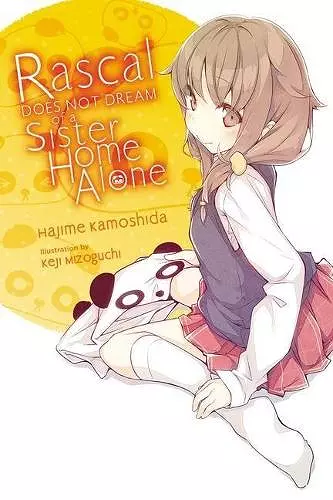 Rascal Does Not Dream of a Sister Home Alone (light novel) cover