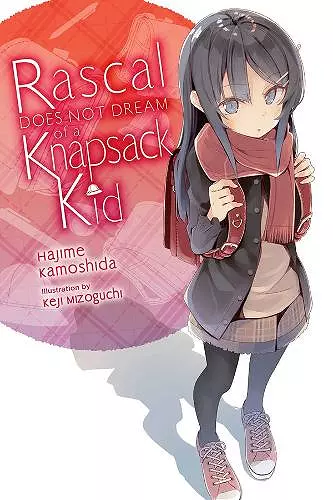 Rascal Does Not Dream of Randoseru Girl (light novel) cover