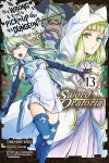 Is It Wrong to Try to Pick Up Girls in a Dungeon? On the Side: Sword Oratoria, Vol. 13 (manga) cover