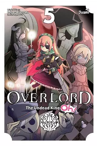 Overlord: The Undead King Oh!, Vol. 5 cover