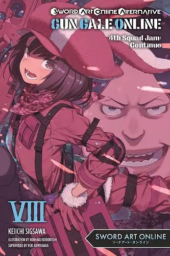 Sword Art Online Alternative Gun Gale Online, Vol. 8 (light novel) cover