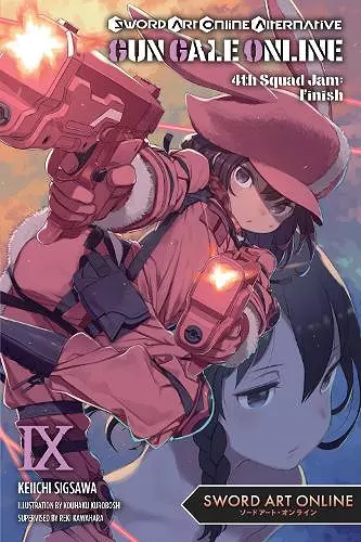 Sword Art Online Alternative Gun Gale Online, Vol. 9 (light novel) cover