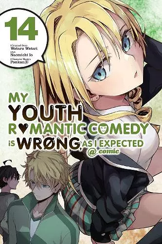 My Youth Romantic Comedy Is Wrong, As I Expected @ comic, Vol. 14 (manga) cover