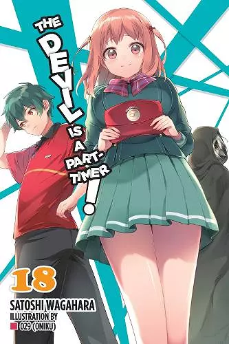 The Devil Is a Part-Timer!, Vol. 18 (light novel) cover