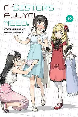 A Sister's All You Need., Vol. 10 (light novel) cover