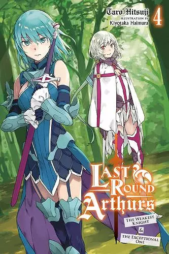 Last Round Arthurs, Vol. 4 (light novel) cover