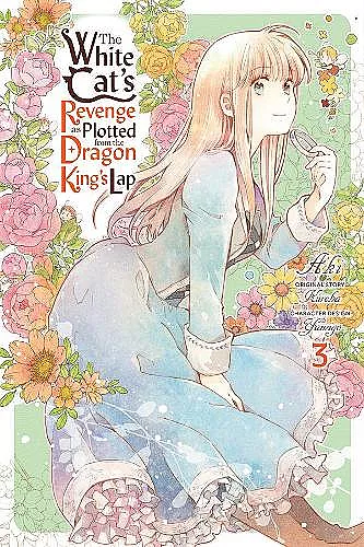 The White Cat's Revenge as Plotted from the Dragon King's Lap, Vol. 3 cover