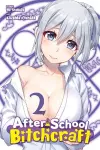 After-School Bitchcraft, Vol. 2 cover