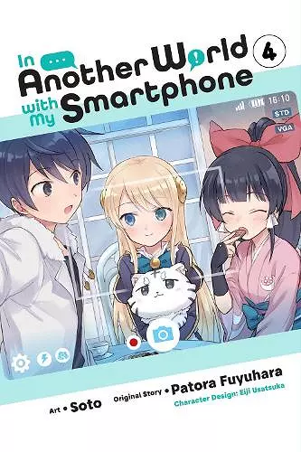 In Another World with My Smartphone, Vol. 4 (manga) cover