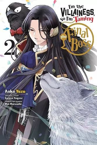 I'm the Villainess, So I'm Taming the Final Boss, Vol. 2 (manga) cover