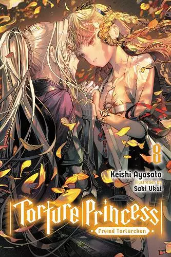 Torture Princess: Fremd Torturchen, Vol. 8 (light novel) cover