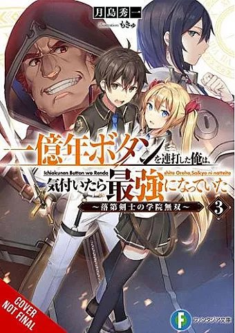 I Kept Pressing the 100-Million-Year Button and Came Out on Top, Vol. 3 (light novel) cover