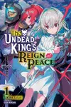 The Undead King's Reign of Peace, Vol. 1 (light novel) cover