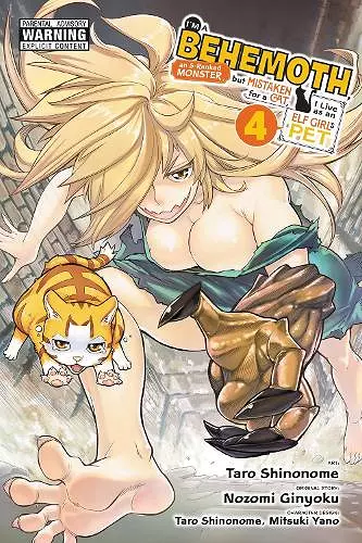 I'm a Behemoth, an S-Ranked Monster, but Mistaken for a Cat, I Live as an Elf Girl's Pet, Vol. 4 (manga) cover