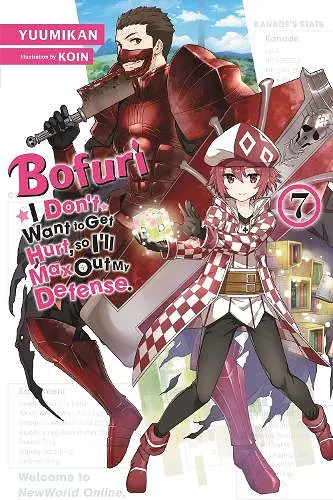 Bofuri: I Don't Want to Get Hurt, so I'll Max Out My Defense., Vol. 7 (light novel) cover