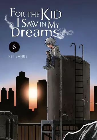 For the Kid I Saw in My Dreams, Vol. 6 cover