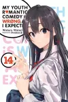 My Youth Romantic Comedy Is Wrong, As I Expected, Vol. 14 LN cover