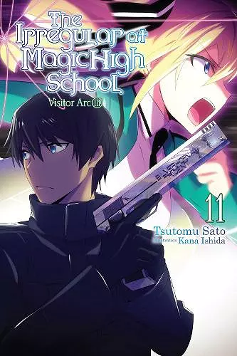 The Irregular at Magic High School, Vol. 11 (light novel) cover