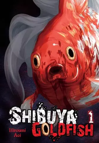 Shibuya Goldfish, Vol. 1 cover