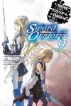 Is It Wrong to Try to Pick Up Girls in a Dungeon? On the Side: Sword Oratoria, Vol. 9 (light novel) cover