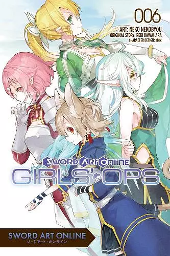 Sword Art Online: Girls' Ops, Vol. 6 cover