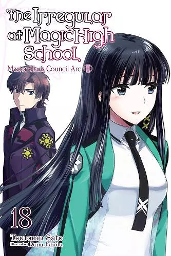 The Irregular at Magic High School, Vol. 18 (light novel) cover