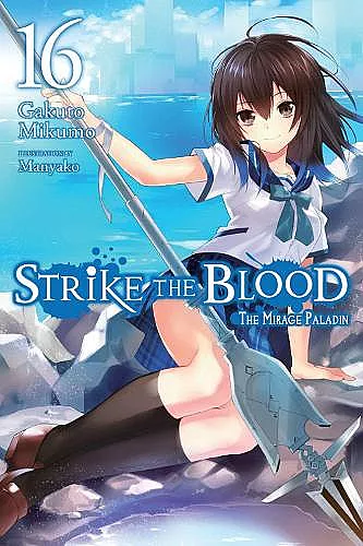 Strike the Blood, Vol. 16 (light novel) cover