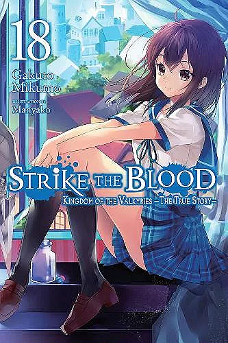 Strike the Blood, Vol. 18 (light novel) cover