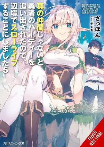 Banished from the Hero's Party, I Decided to Live a Quiet Life in the Countryside, Vol. 5 LN cover