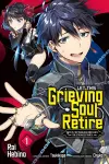 Let This Grieving Soul Retire, Vol. 1 (manga) cover