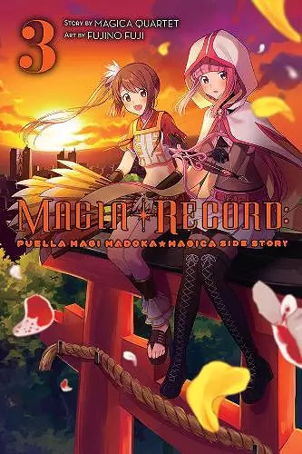 Magia Record: Puella Magi Madoka Magica Side Story, Vol. 3 cover