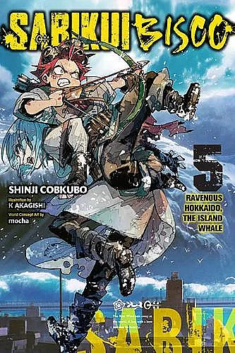 Sabikui Bisco, Vol. 5 (light novel) cover