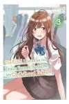 The Girl I Saved on the Train Turned Out to Be My Childhood Friend, Vol. 3 (light novel) cover