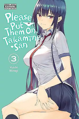 Please Put Them On, Takamine-san, Vol. 3 cover