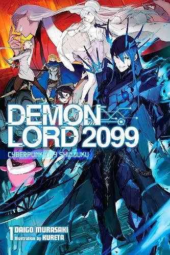 Demon Lord 2099, Vol. 1 (light novel) cover