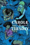 Carole & Tuesday, Vol. 3 cover