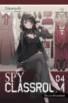 Spy Classroom, Vol. 4 (light novel) cover