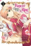 The Fiancee Chosen by the Ring, Vol. 1 cover